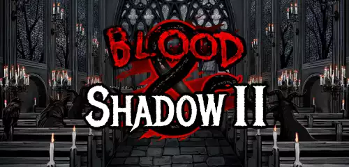 Blood & Shadow 2: Petualangan Gelap Penuh Kejutan